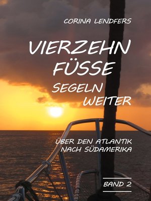 cover image of Vierzehn Füsse segeln weiter